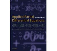 Applied Partial Differential Equations (Oxford Texts In Applied And Engineering Mathematics)