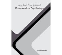 Applied Principles of Comparative Psychology (Copertina rigida)