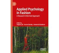 Applied Psychology in Fashion: A Research-Informed Approach