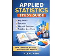 Applied Statistics Study Guide: Key Points, Formulas, Worked Examples, and Practice Questions