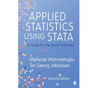 Applied Statistics Using Stata: A Guide for the Social Sciences-Mehmetoglu, Mehm