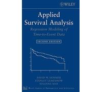 Applied Survival Analysis: Regression Modeling of Time-to-Event Data