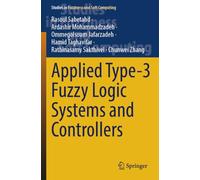 Applied Type-3 Fuzzy Logic Systems and Controllers: 417