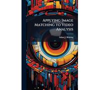 Applying Image Matching to Video Analysis