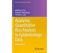 Applying Quantitative Bias Analysis to Epidemiologic Data