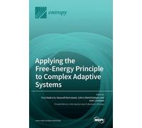 Applying the Free-Energy Principle to Complex Adaptive System (Copertina rigida)
