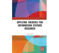 Applying Theories for Information Systems Research