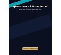 Appointments & Notes Journal for Seniors: Doctor Visits, Questions, Follow-Ups & Notes | Simple Organizer | 8.5x11