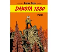 Appollo Brüno Lucky Luke. Dakota 1880 (Tascabile)