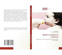 Apport calcique et calcémie: Impact sur l'état nutritionnel et la corpulence des enfants