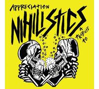 appreciation: a tribute to the nihilistics
