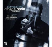 Appreciation - Diego Urcola Quartet (Audio cd)