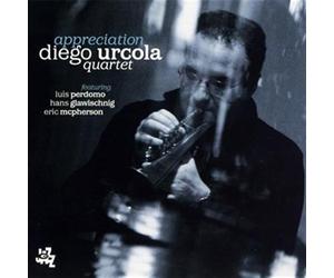 Appreciation - Diego Urcola Quartet (Audio cd)