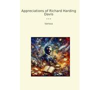 Appreciations of Richard Harding Davis