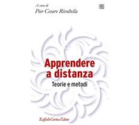 Apprendere a distanza. Teorie e metodi