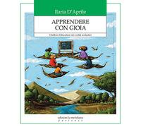 Apprendere con gioia. Outdoor Education nei cortili scolastici