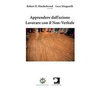 Libri Apprendere Dall'azione. Lavorare Con Il Non-Verbale