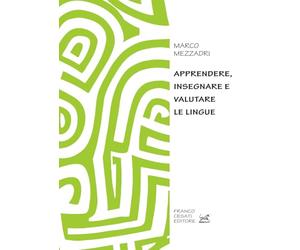 Apprendere, insegnare e valutare le lingue
