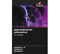 Apprendimento automatico: Per i principianti