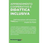 Apprendimento cooperativo e didattica inclusiva. Dall'interazione all'inclusione