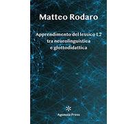 Apprendimento del lessico L2 tra neurolinguistica e glottodidattica