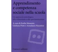 Apprendimento e competenza sociale nella scuola. Un approccio psicologico ...