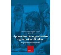 Apprendimento organizzativo e generazione di valore. Repertori di ricerca-azione