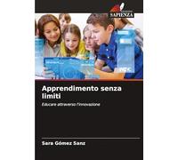 Apprendimento senza limiti: Educare attraverso l'innovazione