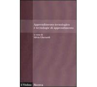 Apprendimento tecnologico e tecnologie di apprendimento