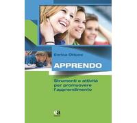 Apprendo. Strumenti e attività per promuovere l'apprendimento