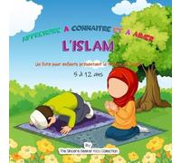 Apprendre à connaître et à aimer l'Islam (Tascabile)