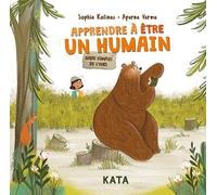 Apprendre à être un humain: le guide complet de l'ours