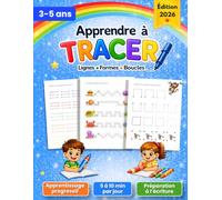 Apprendre à Tracer: Cahier de Tracé Maternelle pour Aider les Enfants de 3 à 5 ans à Progresser en Petite et Moyenne Section