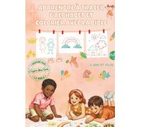 Apprendre à Tracer l'Alphabet et Colorier avec la Bible