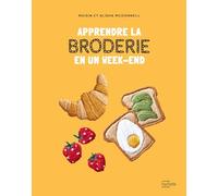 Apprendre la broderie en un week-end