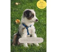 Apprendre la propreté à son chiot: Comprendre, accompagner, poser les bonnes bases