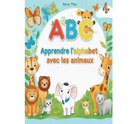 Apprendre l'alphabet avec les animaux