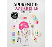 Apprendre l'aquarelle en 10 leçons: 10 QR codes à flasher