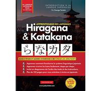 Apprendre le Japonais Hiragana et Katakana - Cahier d'exercices pour débutants: