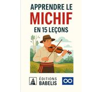 Apprendre le Michif en 15 leçons