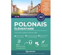 Apprendre le polonais A2 élémentaire. Cours avec support audio et vidéo: Apprendre le polonais avec exercices, grammaire et vocabulaire. Idéal pour ... pour cours en classe. Pour Certyfikat Polski.