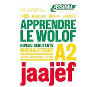 Apprendre le wolof. Niveau atteint A2. Con Audio in streaming: Niveau débutants A2