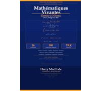 Apprendre les Maths Autrement : Remise à Niveau : Du Collège au Bac: De Zéro au Bac en Maths - 26 chapitres, 390 exercices corrigés