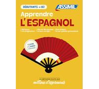 Apprendre l'espagnol Edition limitée: Coffret avec 1 livre de 100 leçons et 1 téléchargement audio