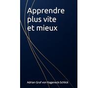 Apprendre plus vite et mieux
