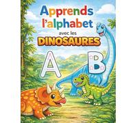 Apprends l’alphabet avec les dinosaures