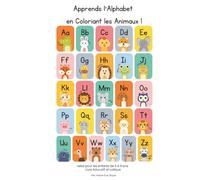 Apprends l’Alphabet en Coloriant les Animaux !: ABDC les animaux