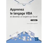 Apprenez le langage VBA - et devenez un expert sur Excel (3e édition)
