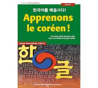 Apprenons le coréen !: Niveau intermédiaire 2 (B2-C1)