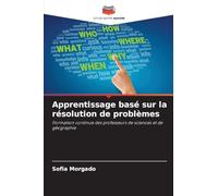 Apprentissage basé sur la résolution de problèmes: Formation continue des professeurs de sciences et de géographie